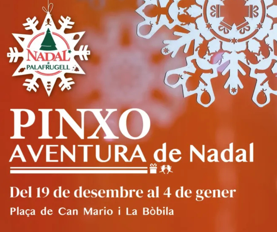 El Pinxo Aventura de Nadal tornarà a ser la gran activitat familiar d’aventura per viure les festes a Palafrugell
