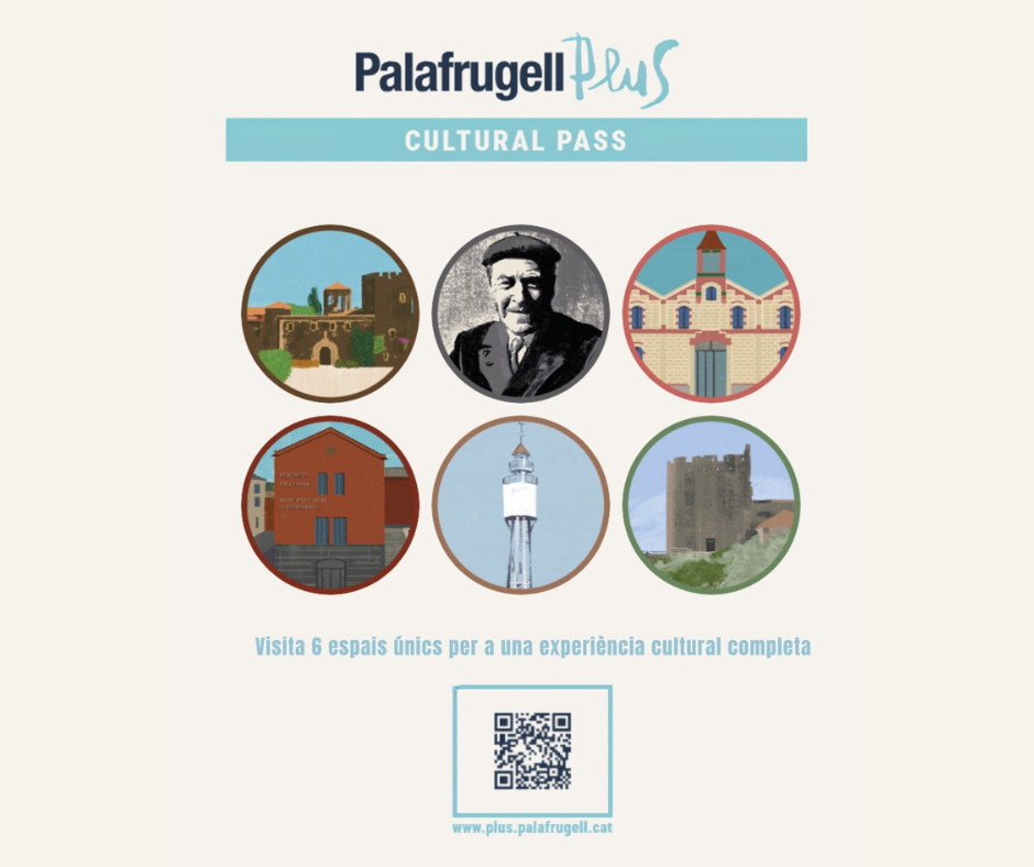 Palafrugell posa a disposició dels visitants el Palafrugell Plus, un passi cultural per descobrir sis espais del municipi amb tarifa reduïda